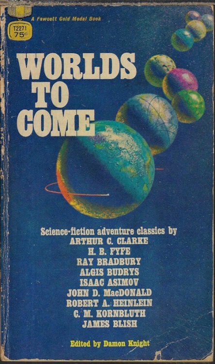 WORLDS TO COME