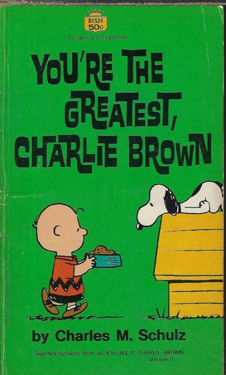 YOU'RE THE GREATEST, CHARLIE BROWN