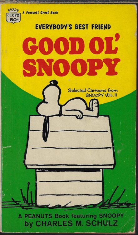 GOOD OL' SNOOPY; Selected Cartoons from Snoopy Vol. II