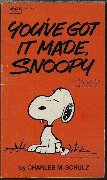 YOU'VE GOT IT MADE, SNOOPY (