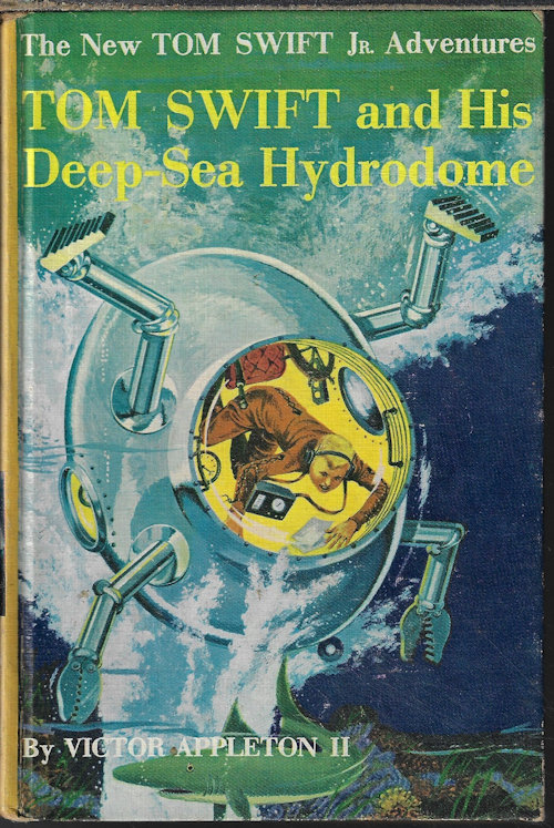 TOM SWIFT AND HIS DEEP SEA HYDRODOME