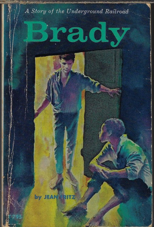 BRADY; A Story of the Underground Railroad