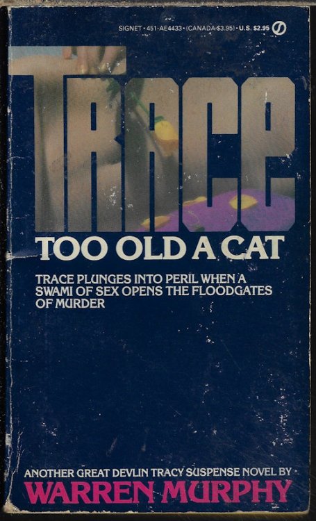 TOO OLD A CAT: TRACE