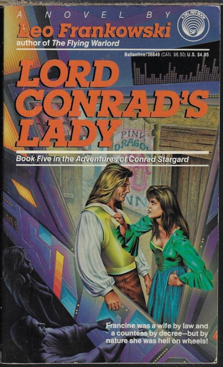 LORD CONRAD'S LADY; Book Five in the Adventures of Conrad Stargard