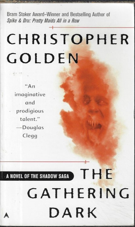 THE GATHERING DARK; A Novel of the Shadow Saga