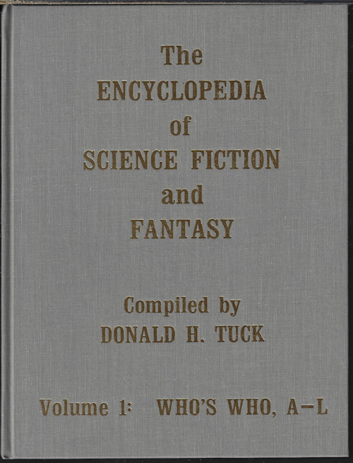 THE ENCYCLOPEDIA OF SCIENCE FICTION AND FANTASY: Three Volumes: Volume 1: Who's Who, A-l; Volume 2: Who's Who, M-Z; Volume 3: Miscellaneous