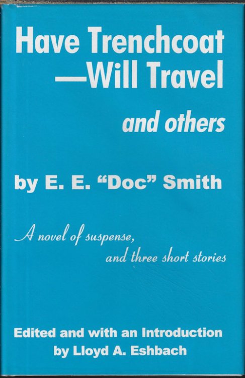 HAVE TRENCHCOAT - WILL TRAVEL and Others