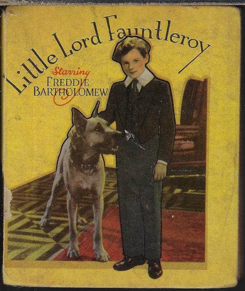 Image for LITTLE LORD FAUNTLEROY; Authorized Abridged Edition for David O. Selznick Production Starring Freddie Bartholomew LITTLE LORD FAUNTLEROY; Authorized Abridged Edition for David O. Selznick Production Starring Freddie Bartholomew