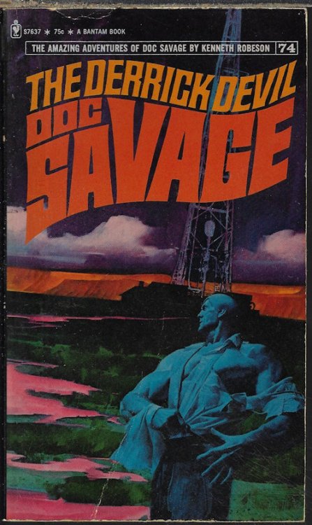 THE DERRICK DEVIL: Doc Savage #74