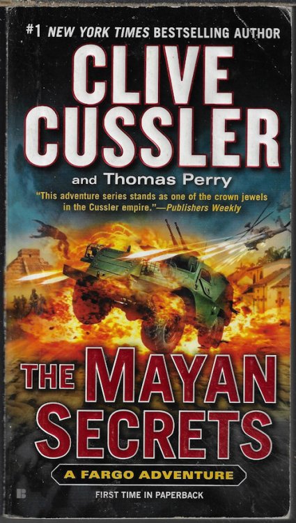 THE MAYAN SECRETS; A Fargo Adventure