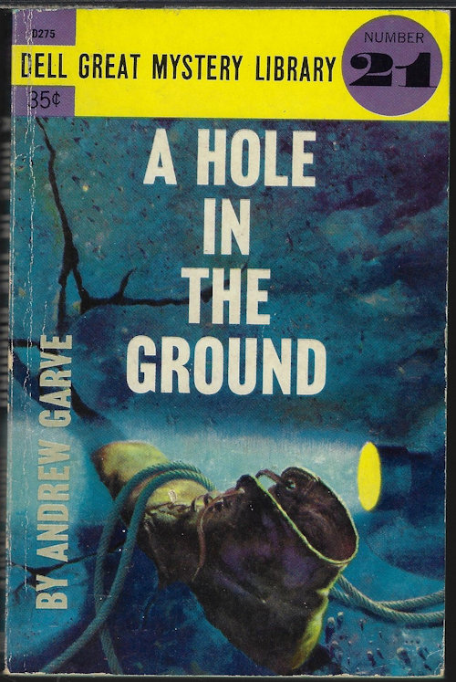 A HOLE IN THE GROUND; Dell Great Mystery Library No. 21