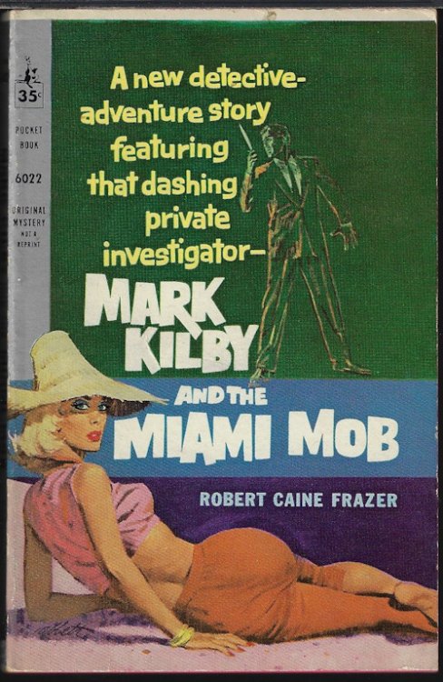 MARK KILBY AND THE MIAMI MOB