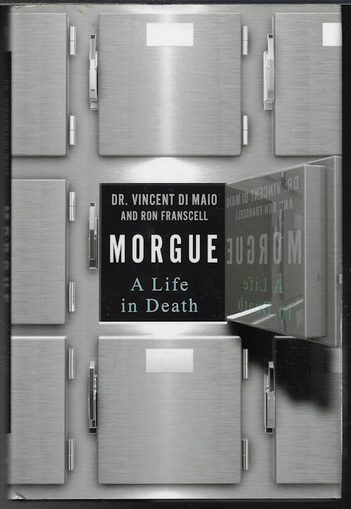 MORGUE A Life in Death