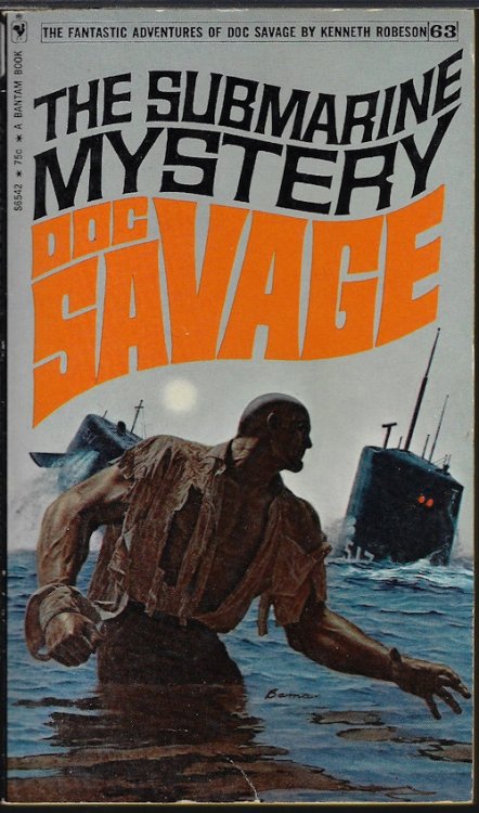 THE SUBMARINE MYSTERY: Doc Savage #63