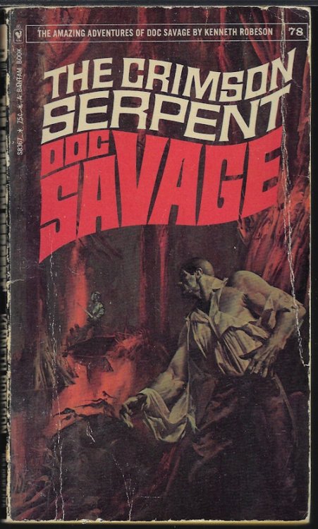 THE CRIMSON SERPENT: Doc Savage #78