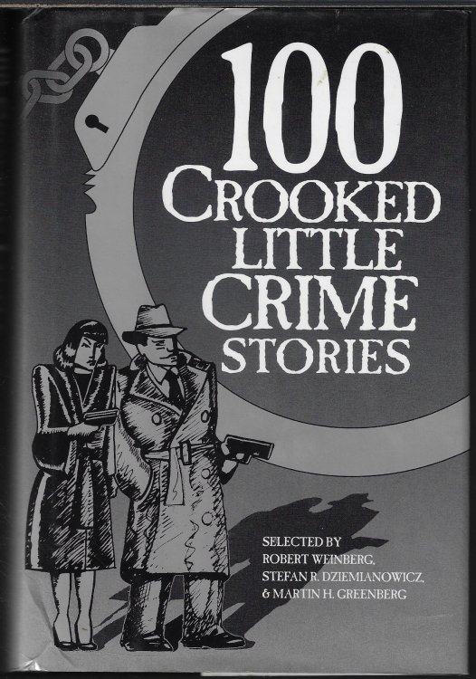 100 CROOKED LITTLE CRIME STORIES