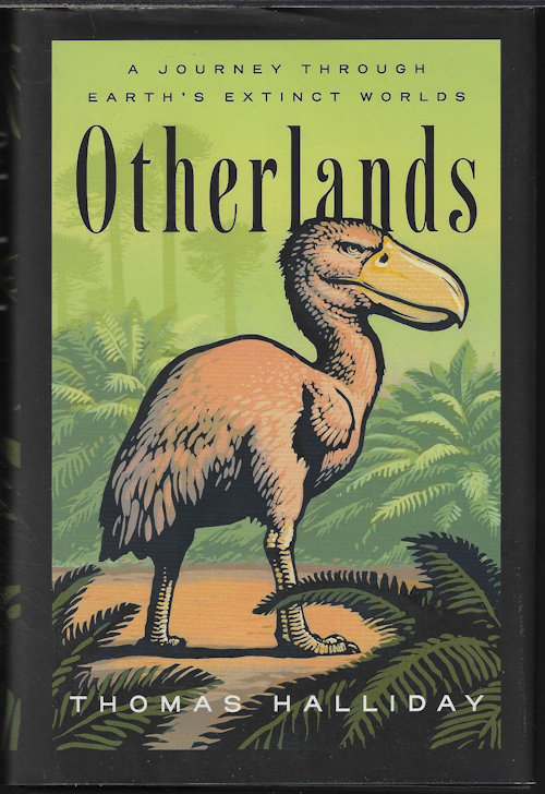 OTHERWORLDS; A JOURNEY THROUGH EARTH'S EXTINCT WORLDS