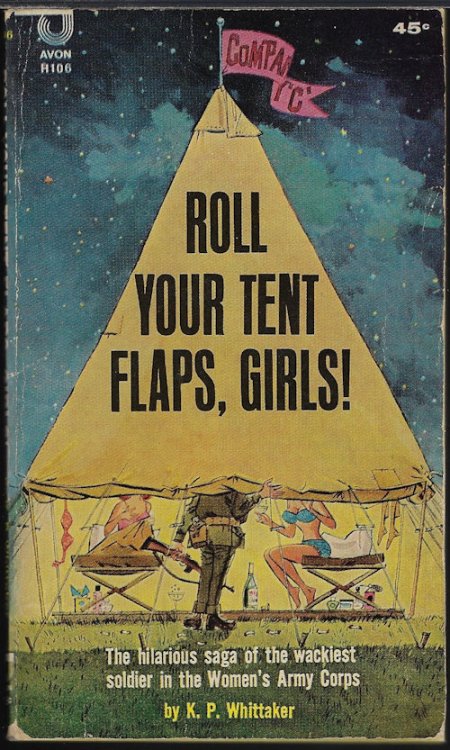 ROLL YOUR TENT FLAPS, GIRLS!