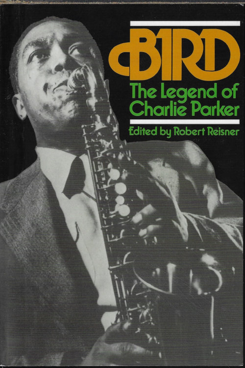BIRD: The Legend of Charlie Parker