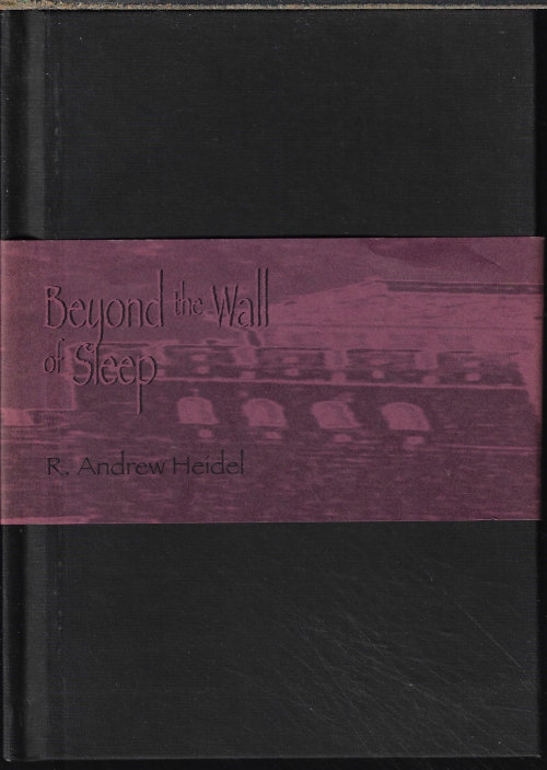 Image for BEYOND THE WALL OF SLEEP a Collection of Prose and Poetry 1988-1997 BEYOND THE WALL OF SLEEP a Collection of Prose and Poetry 1988-1997