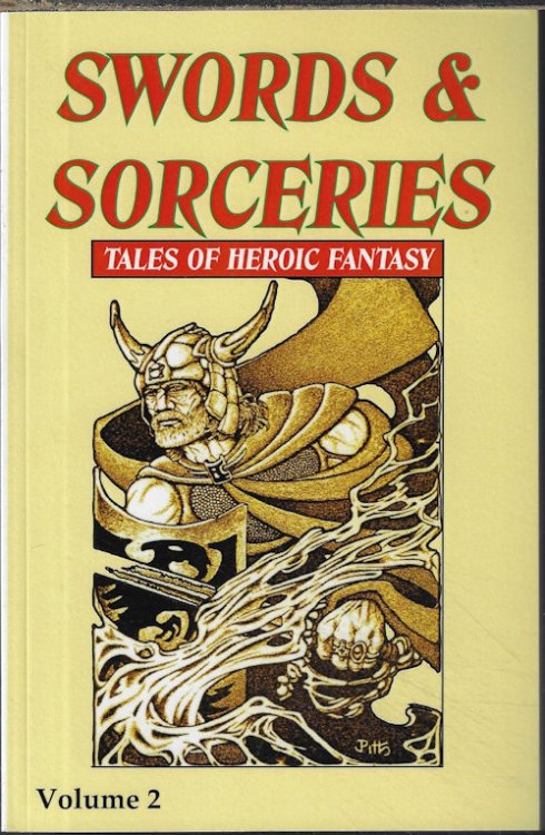 SWORDS & SORCERIES; Tales of Heroic Fantasy Volume 2