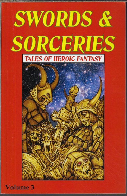SWORDS & SORCERIES; Tales of Heroic Fantasy Volume 3