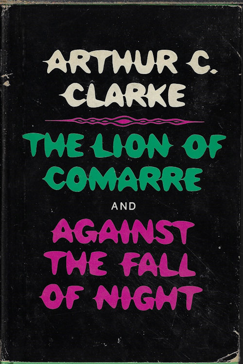 THE LION OF COMARRE and AGAINST THE FALL OF NIGHT