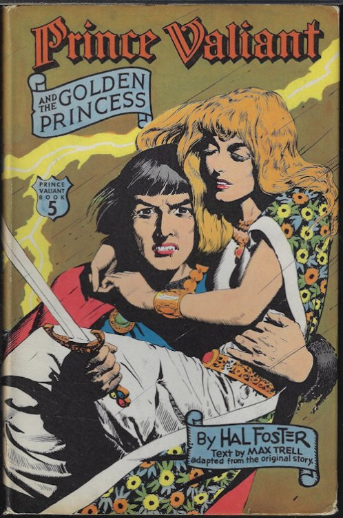 PRINCE VALIANT AND THE GOLDEN PRINCESS; Prince Valiant Book 5