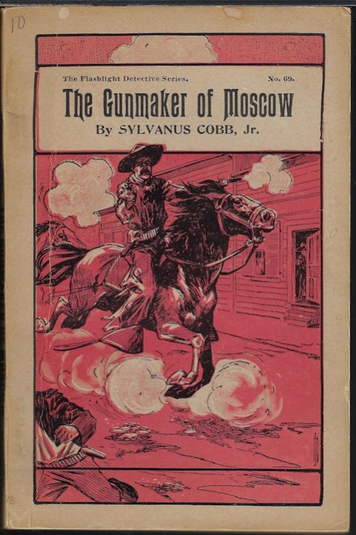 THE GUNMAKER OF MOSCOW; The Flashlight Detective Series No. 69