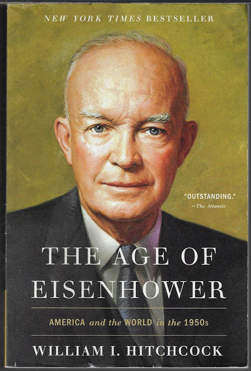 THE AGE OF EISENHOWER; America and the World in the 1950s