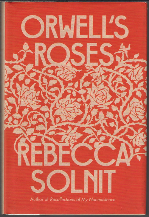 ORWELL'S ROSES
