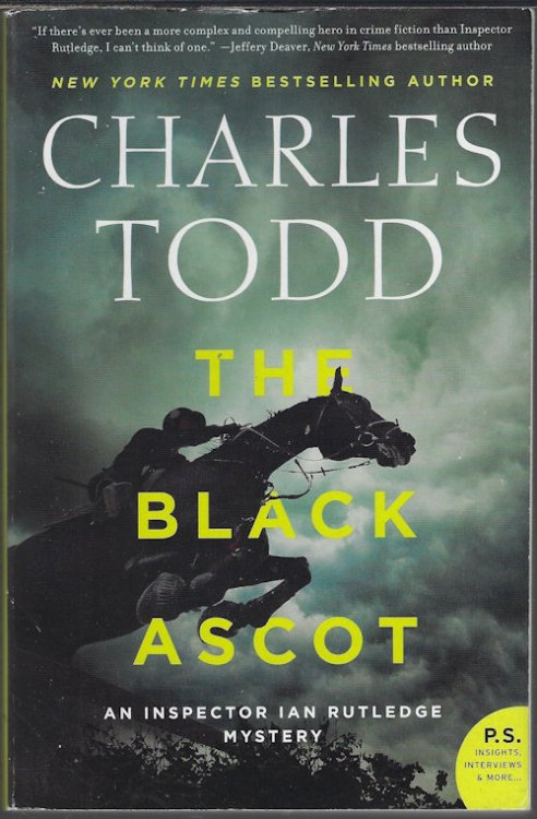 THE BLACK ASCOT; An Inspector Ian Rutledge Mystery