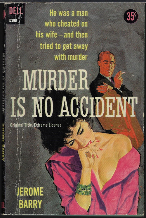 MURDER IS NO ACCIDENT (Orig.: Extreme License)