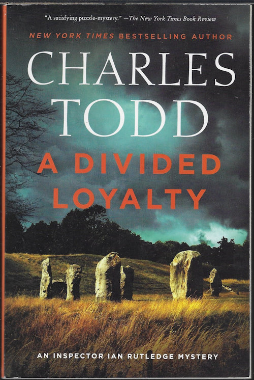 A DIVIDED LOYALTY; An Inspector Ian Rutledge Mystery