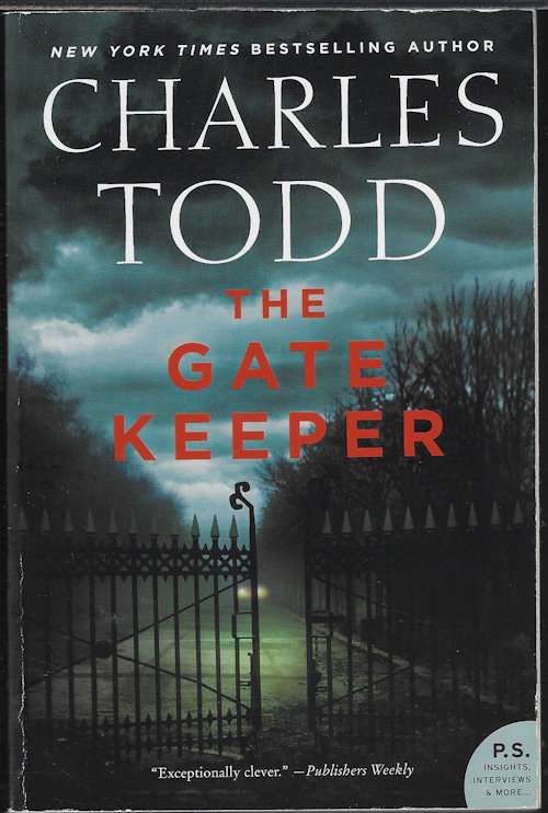 THE GATE KEEPER; An Inspector Ian Rutledge Mystery