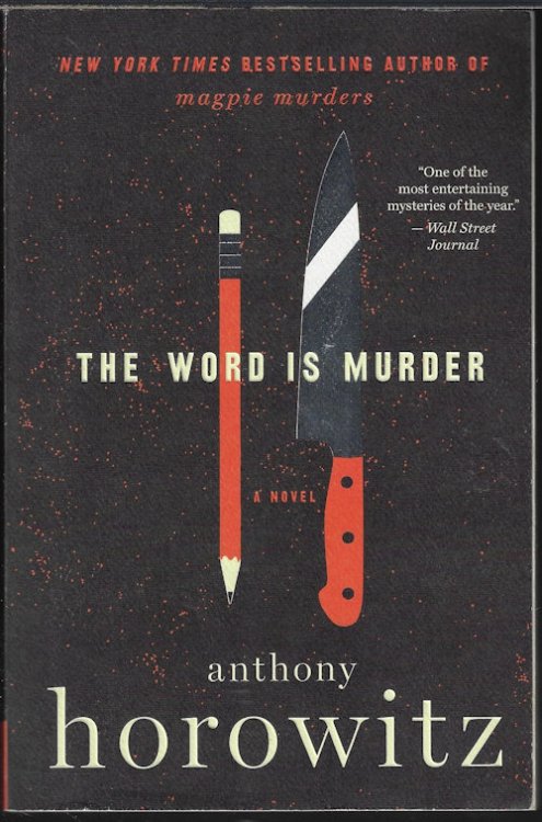 THE WORD IS MURDER; A Novel