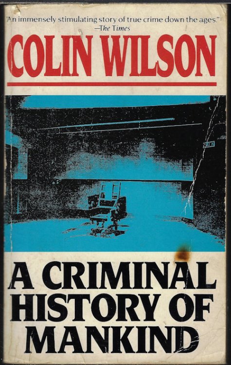 A CRIMINAL HISTORY OF MANKIND