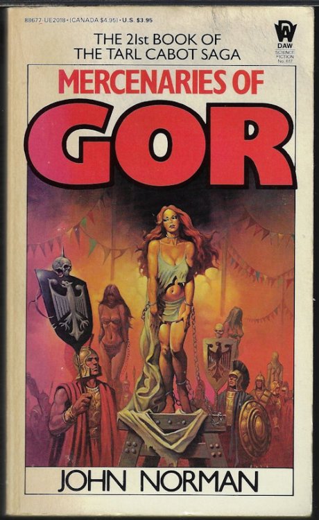 MERCENARIES OF GOR; The 21st Book of the Counter-Earth (Tarl Cabot) Saga