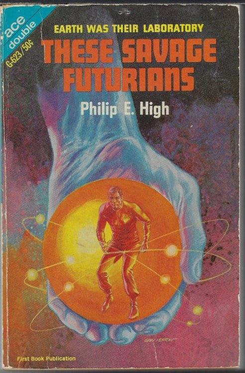 THESE SAVAGE FUTURIANS / THE DOUBLE INVADERS