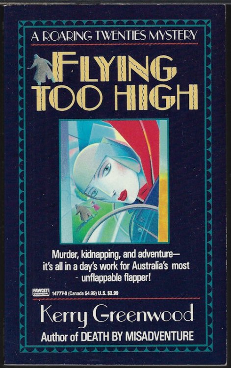 FLYING TOO HIGH (Phryne Fisher)