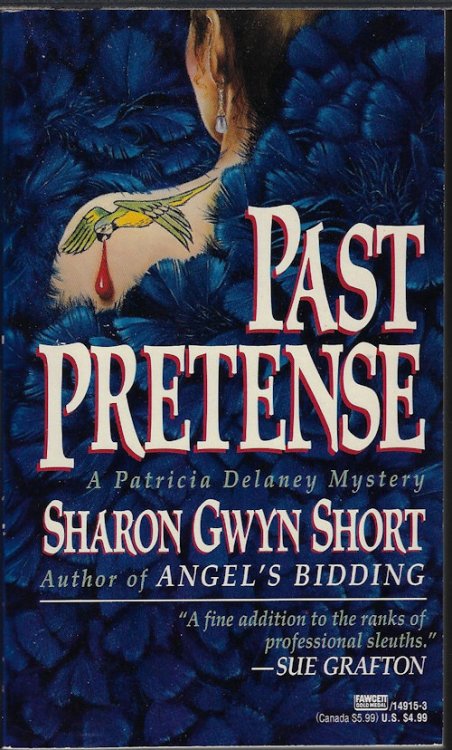 PAST PRETENSE; A Patricia Delaney Mystery