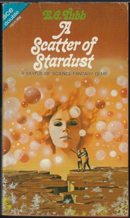A SCATTER OF STARDUST/ TECHNOS