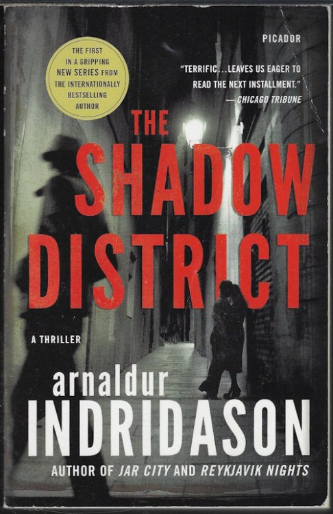 THE SHADOW DISTRICT; A Thriller