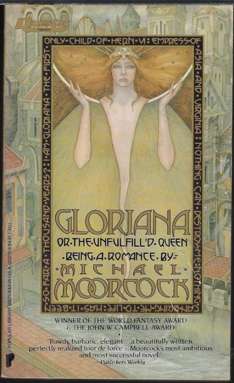 GLORIANA, or the Unfulfill'd Queen, Being a Romance