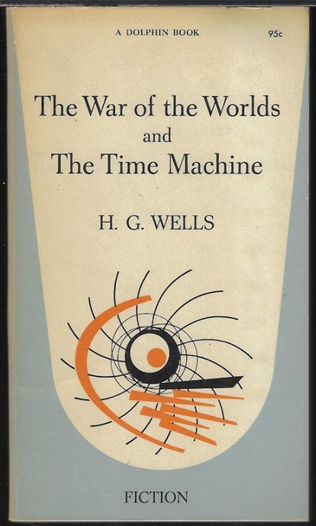 THE WAR OF THE WORLDS & THE TIME MACHINE