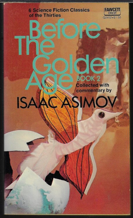 BEFORE THE GOLDEN AGE: Book 1