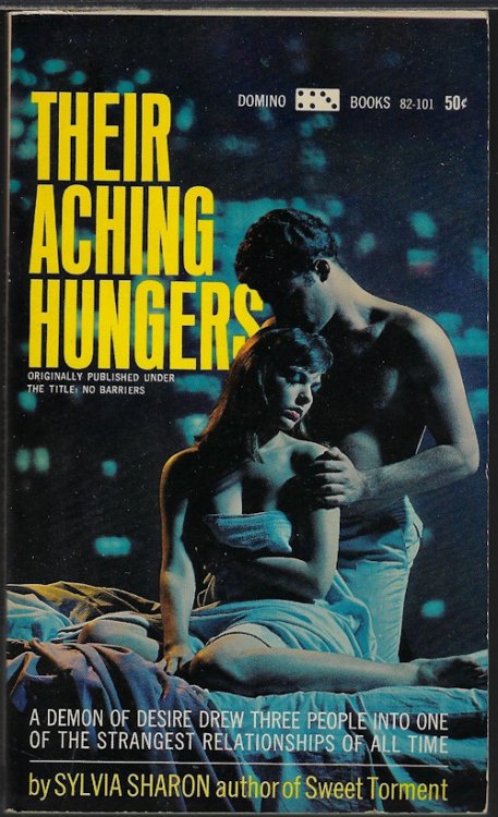 THEIR ACHING HUNGERS (Orig.: No Barriers)