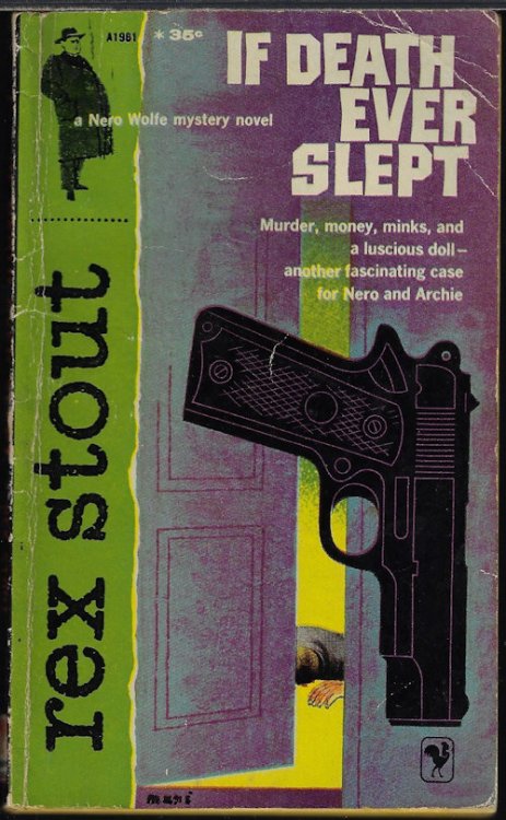 IF DEATH EVER SLEPT (Nero Wolfe)