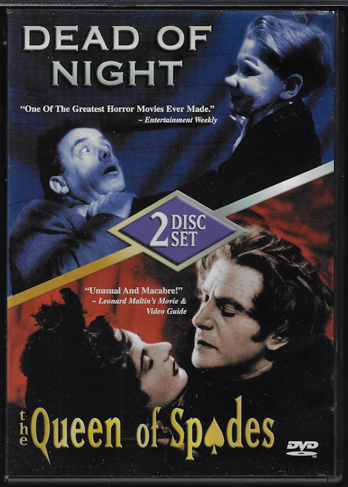 DEAD OF NIGHT / THE QUEEN OF SPADES