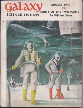GALAXY Science Fiction: August, Aug. 1954 (Containing Pt. 3 - Gladiator at Law)